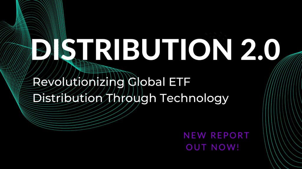 The COVID-19 pandemic had a profound impact on the ETF distribution model, resulting in positive changes that have enhanced client engagement, prompted digital investment and forced sales teams to adapt to evolving client demands, according to a report recently published.